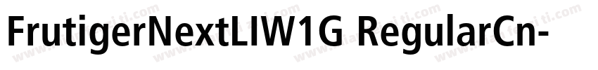 FrutigerNextLIW1G RegularCn字体转换